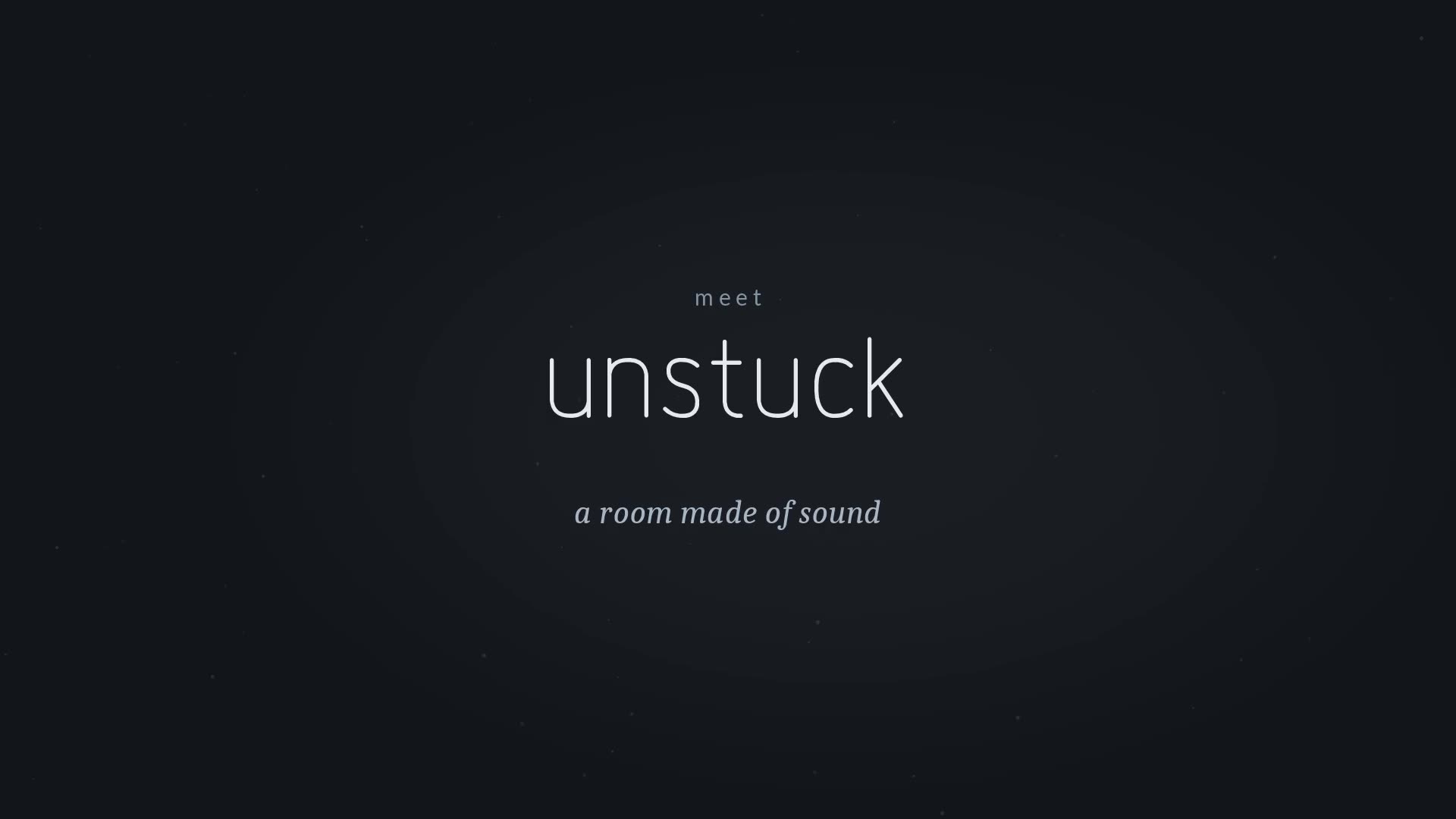 A still from the unstuck introduction, the word unstuck on a dark field